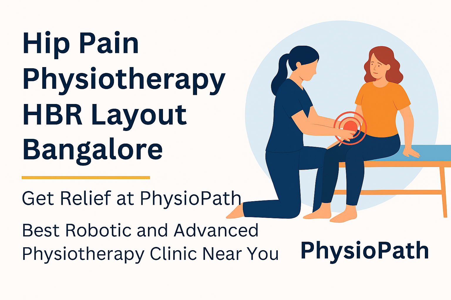 Hip Pain Physiotherapy HBR Layout Bangalore