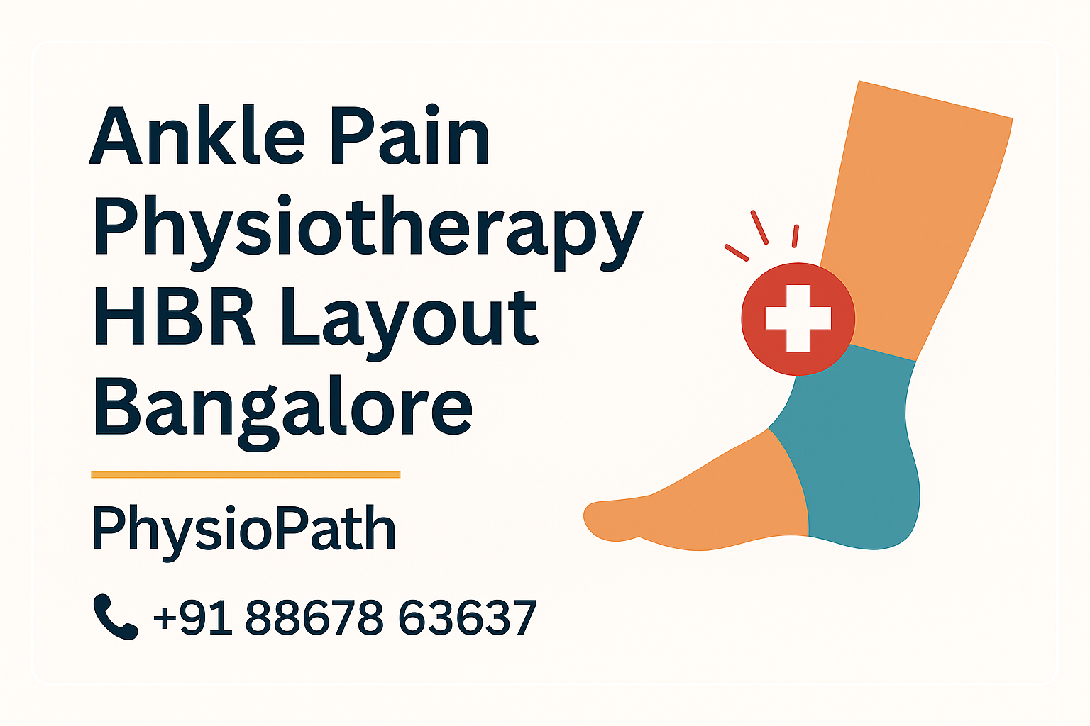 Ankle Pain Physiotherapy HBR Layout Bangalore